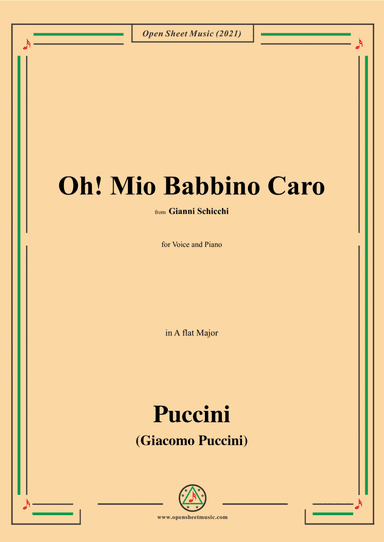 Puccini-Oh!Mio Babbino Caro,in A flat Major,from Gianni Schicchi,for Voice and Piano (arr. Open Cloud)