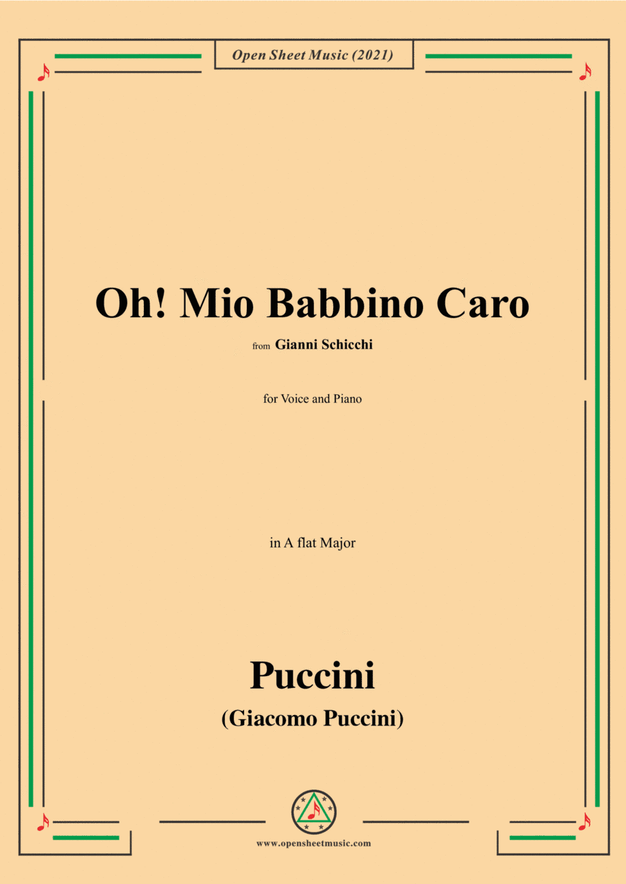 Puccini-Oh!Mio Babbino Caro,in A flat Major,from Gianni Schicchi,for Voice and Piano (arr. Open Cloud)