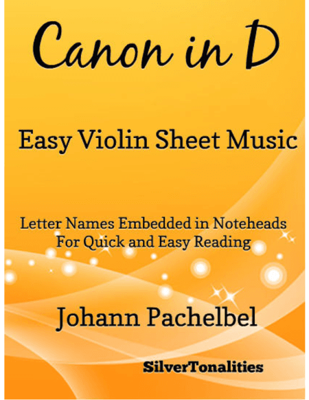 Canon in D Easy Violin Sheet Music (arr. SilverTonalities)
