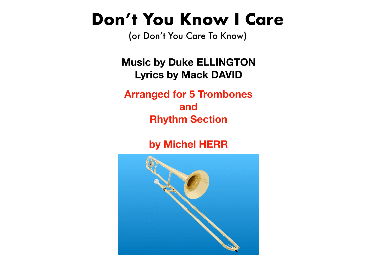 Don't You Know I Care (or Don't You Care To Know) (arr. Michel HERR)