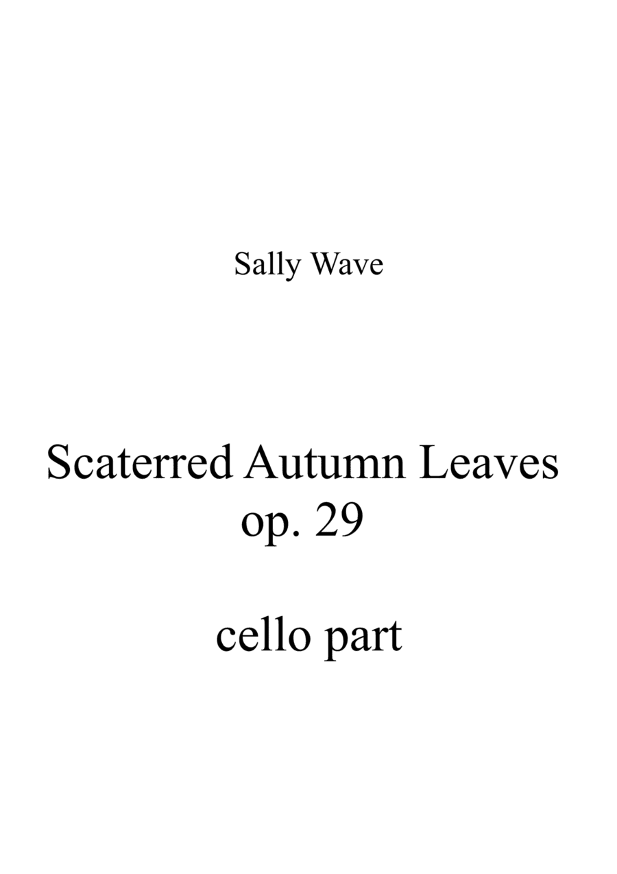 Scaterred Autumn Leaves op. 29 cello part