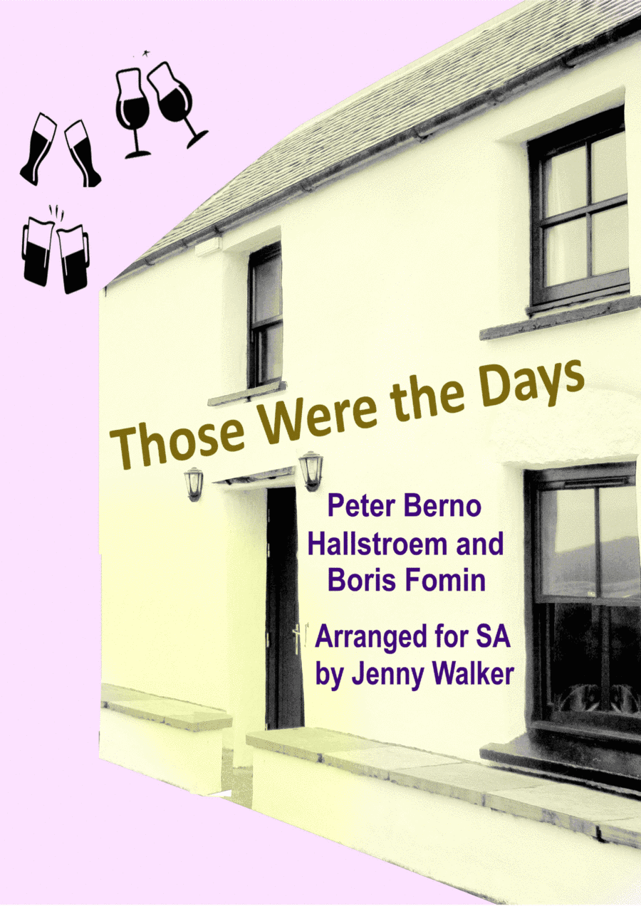 Those Were The Days (arr. Jenny Walker)