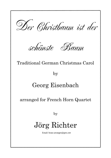 The Christmas tree is the most beautiful tree for French Horn Quartet (arr. Jörg Richter)