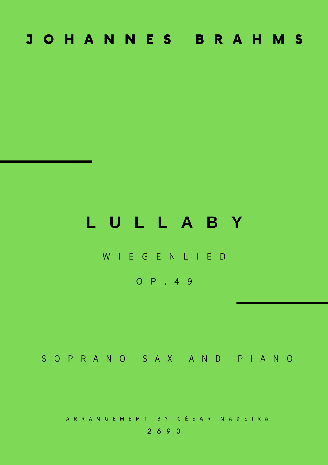Brahms' Lullaby - Soprano Sax and Piano (Full Score and Parts) (arr. César Madeira)