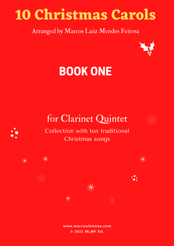 10 Christmas Carols (Book ONE) - Clarinet Quintet (arr. MARCOS LUIZ MENDES FEITOSA)