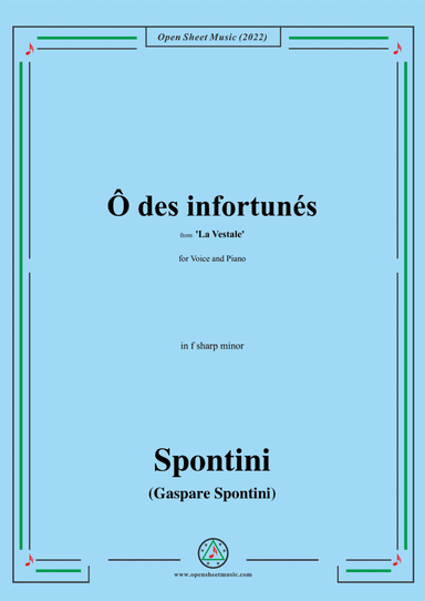 Spontini-Ô des infortunés,from La Vestale,in f sharp minor (arr. Open Cloud)