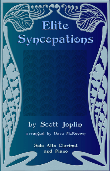 The Elite Syncopations for Solo Alto Clarinet and Piano (arr. David McKeown)