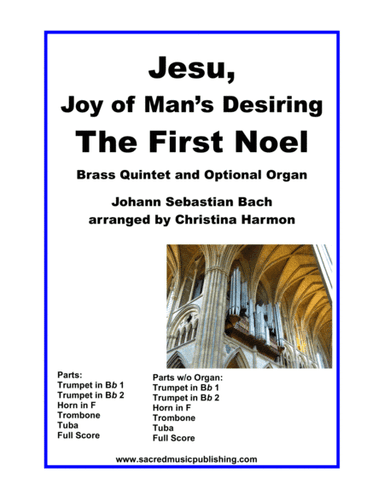 Jesu, Joy of Man’s Desiring (The First Noel) -  Brass Quintet and Optional Organ (arr. Christina Harmon)