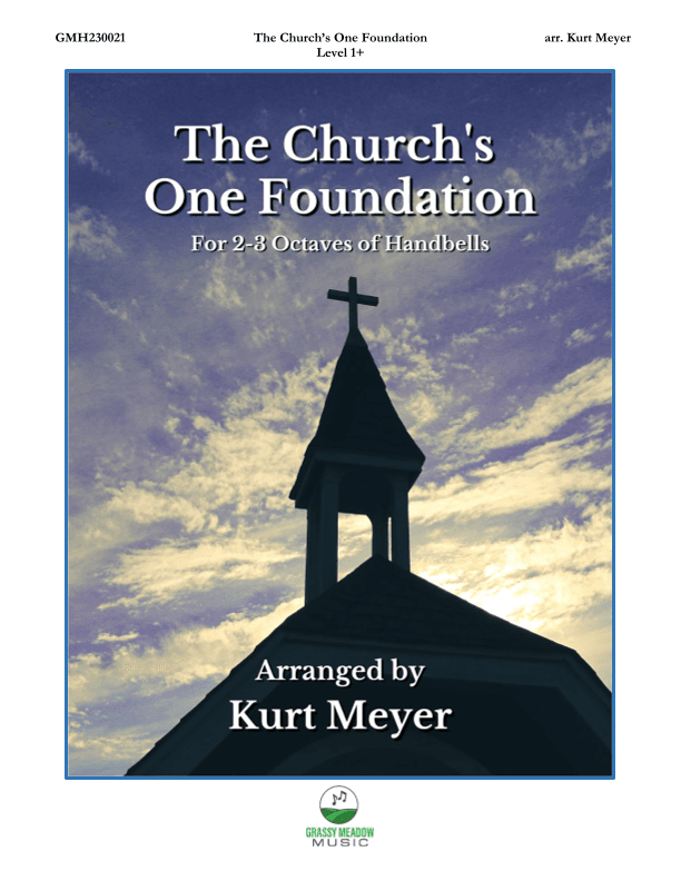 The Church's One Foundation (for 2-3 octave handbell ensemble) (site license) (arr. Kurt Meyer)