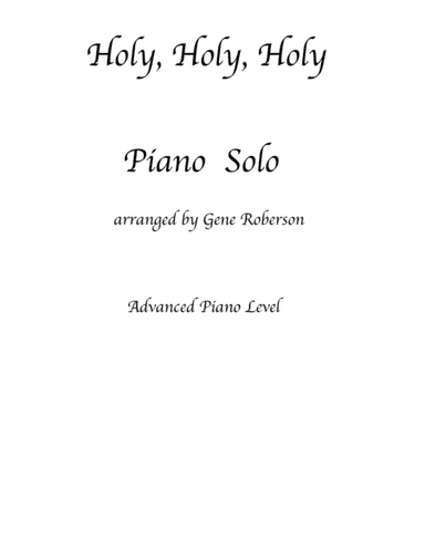 Holy, Holy, Holy  Piano Solo (arr. Gene Roberson)