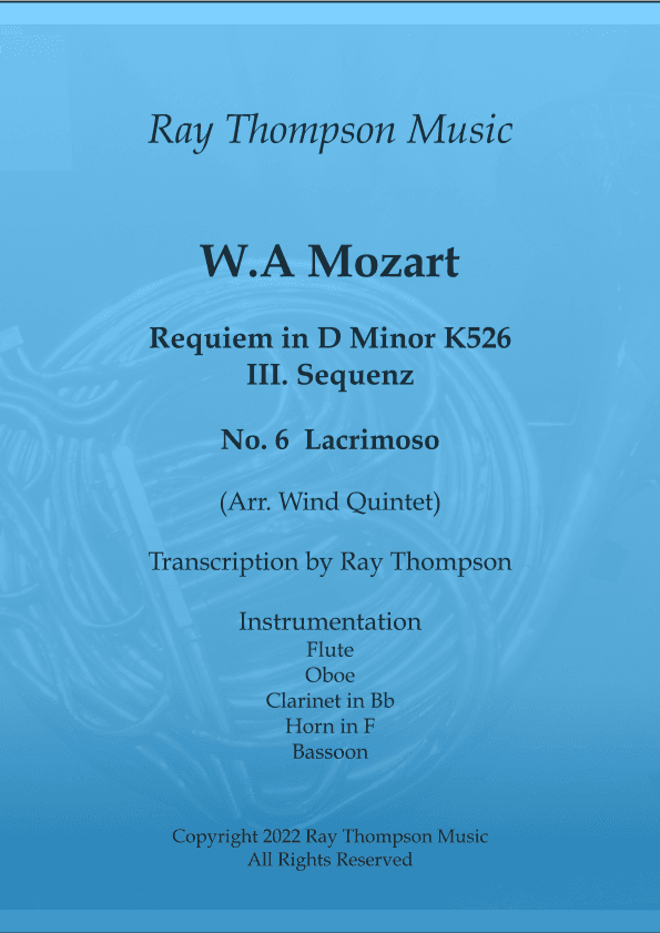 Mozart: Requiem in D minor K626 III.Sequenz No.6 Lacrimosa -  wind quintet (arr. Ray Thompson)