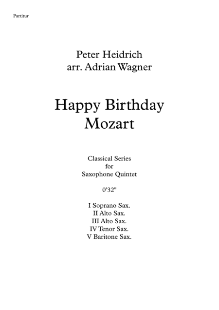 "Happy Birthday Mozart" Saxophone Quintet arr. Adrian Wagner (arr. Adrian Wagner)