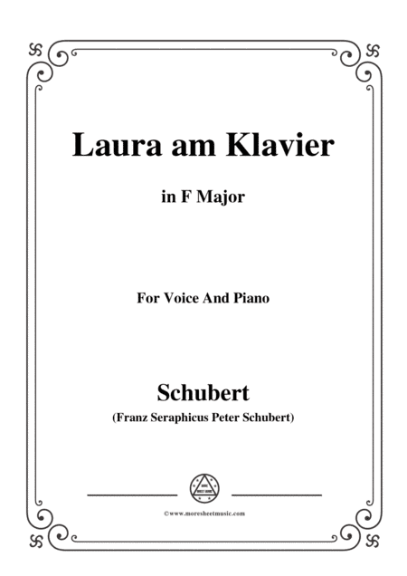 Schubert-Laura am Klavier(Laura at the Piano),1st version,D.388,in F Major,for Voice&Piano (arr. MSM)