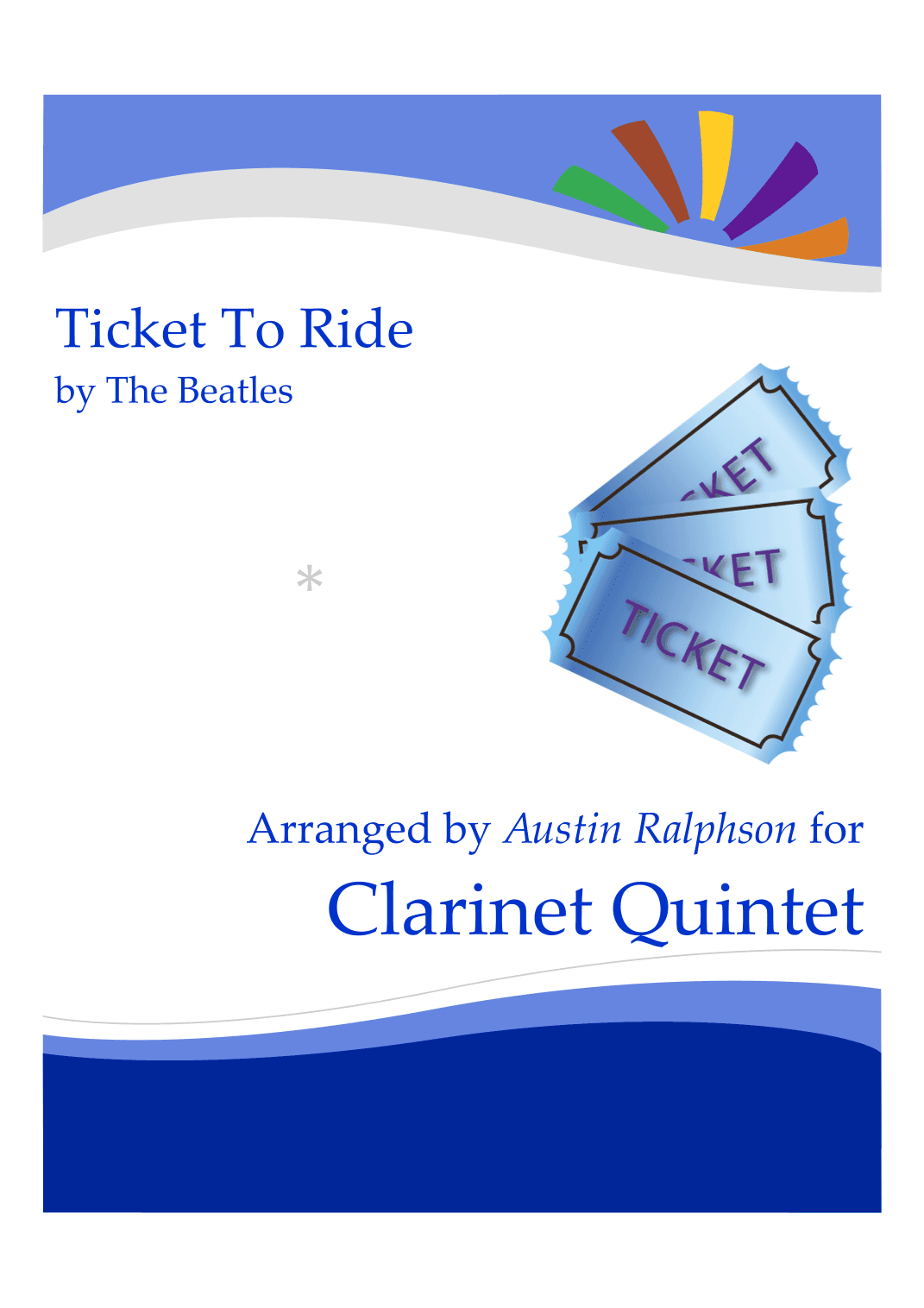 Ticket To Ride (arr. Austin Ralphson)