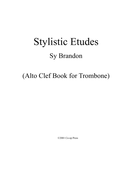 Stylistic Etudes Alto Clef for Trombone