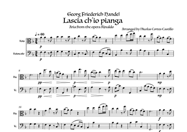 Handel Lascia ch'io pianga for Viola & Cello duet (arr. Nicolas Ernesto Cortes Castillo)