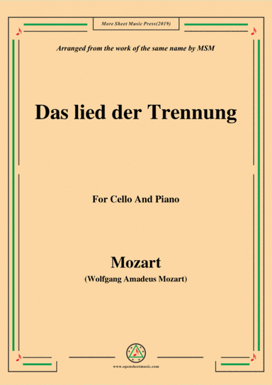 Mozart-Das lied der trennung,for Cello and Piano (arr. MSM)