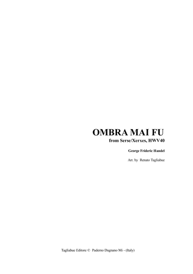 OMBRA MAI FU - For Alto (or Bariton), Organ and (ad libitum) Instrument in C (arr. Renato Tagliabue)