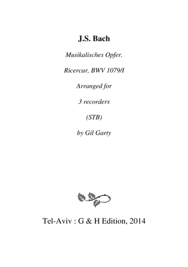 Ricercar from Musikalisches Opfer, BWV 1079/I (arrangement for 3 recorders (STB)) (arr. Gil Garty)