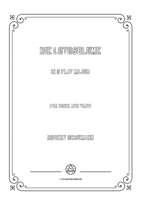 Schumann-Die Lotosblume in D flat Major,for Voice and Piano (arr. MSM)