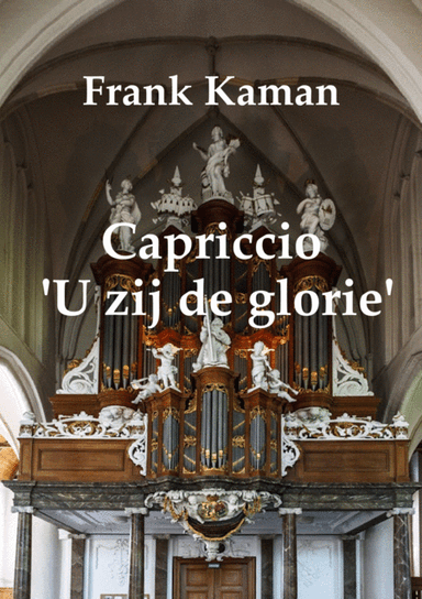 Capriccio U zij de glorie (Thine Be The Glory) (arr. Frank Kaman)