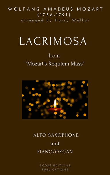 Lacrimosa - Mozart (for Alto Saxophone and Piano/Organ) (arr. Harry Walker)