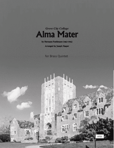 Grove City College Alma Mater (Brass Quintet)