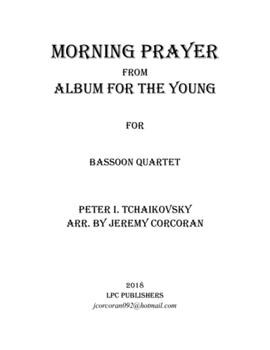 Morning Prayer for Bassoon Quartet (arr. Jeremy Corcoran)