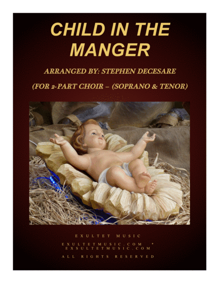 Child In The Manger (for 2-part choir - (Soprano & Tenor) (arr. Stephen DeCesare)