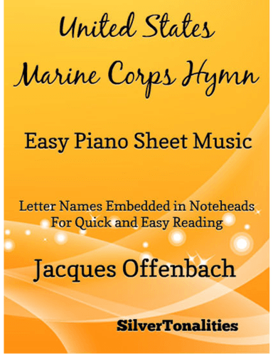 United States Marine Corps Hymn Easy Piano Sheet Music (arr. SilverTonalities)