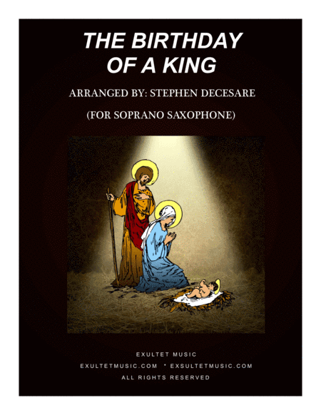 The Birthday Of A King (for Soprano Saxophone solo and Piano) (arr. Stephen DeCesare)
