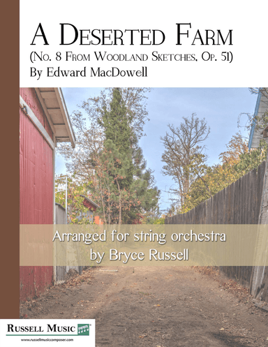 A Deserted Farm - No. 8 from Woodland Sketches Op. 51 (arr. Bryce Russell)