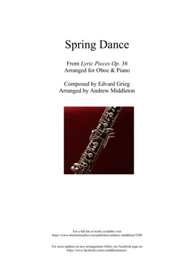 Spring Dance from Lyric Pieces op. 38 arranged for Oboe and Piano (arr. Andrew Middleton)