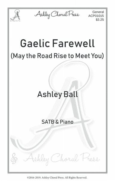 Gaelic Farewell, May the road rise to meet you