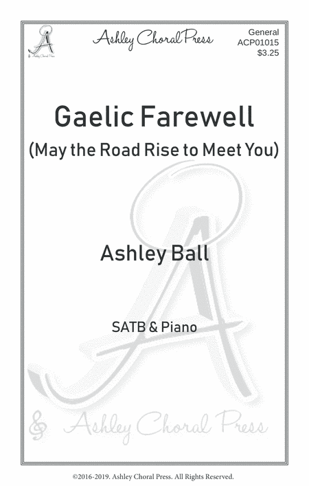 Gaelic Farewell, May the road rise to meet you