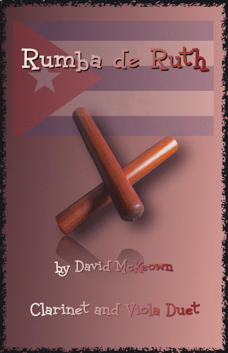Rumba de Ruth, for Clarinet and Viola Duet
