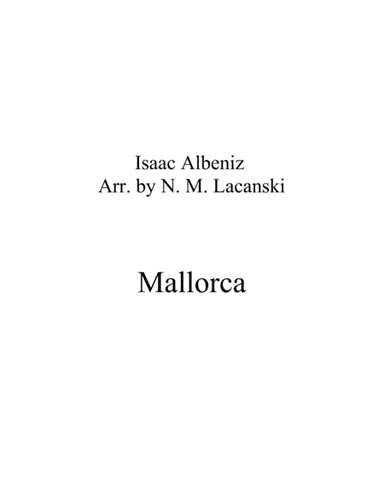 Mallorca (arr. Nick Lacanski)