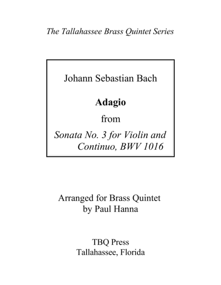 Adagio from Sonata No. 3 for Violin and Continuo, BWV 1016 (arr. Paul Hanna)