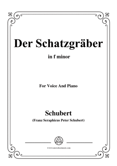 Schubert-Der Schatzgräber,in f minor,for voice and piano (arr. MSM)