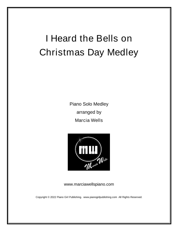 I Heard the Bells on Christmas Day Medley (arr. Marcia Wells)