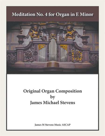 Meditation No. 4 for Organ in E Minor