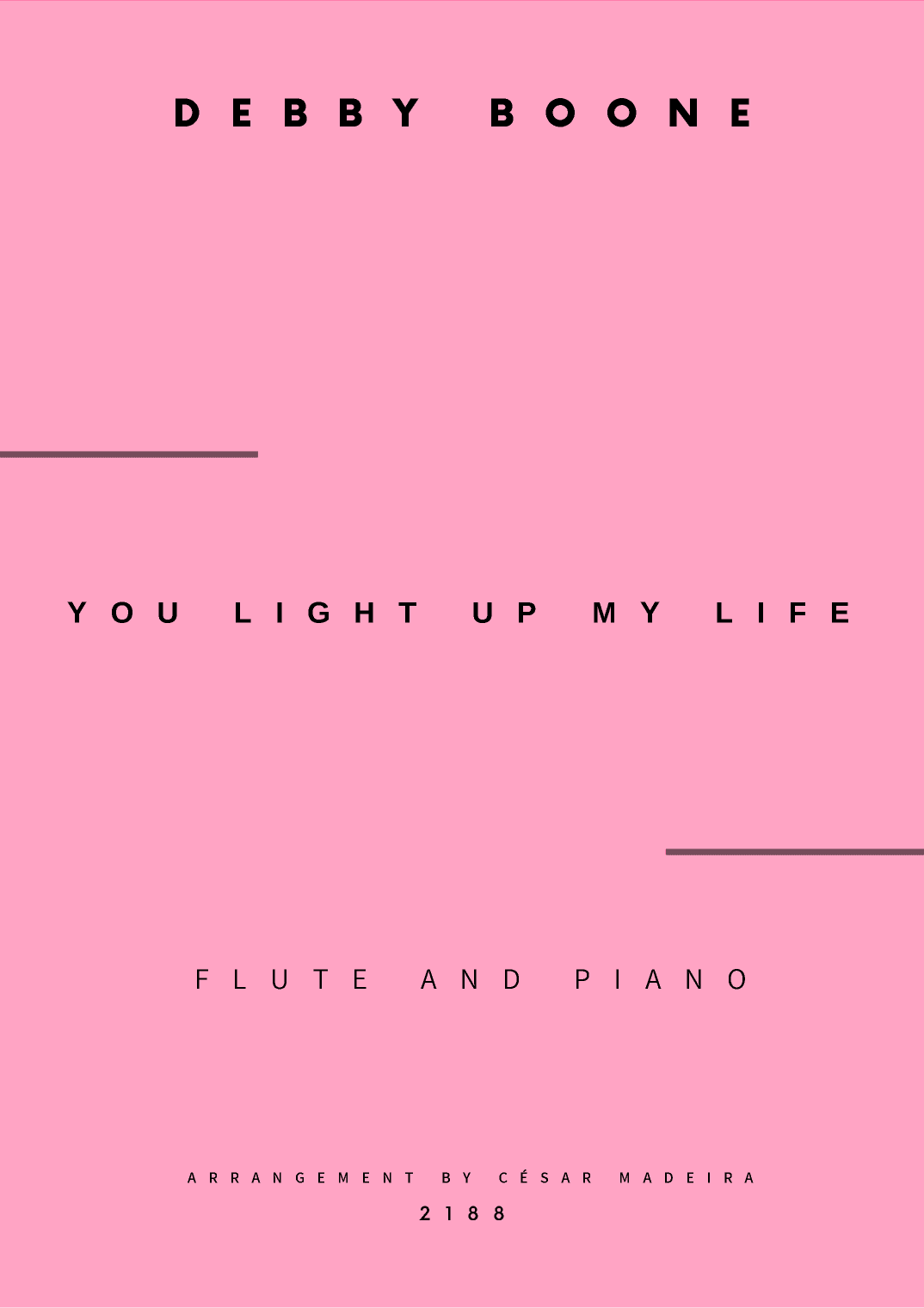 You Light Up My Life (arr. César Madeira)