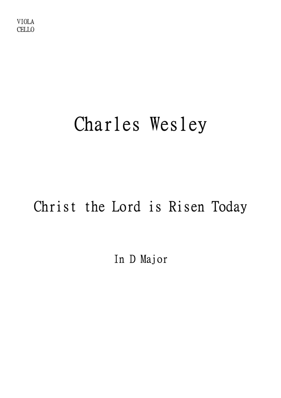 Christ the Lord is Risen Today; Jesus Christ is Risen Today for Viola and Cello in D major. Intermed (arr. Matheus Araújo)