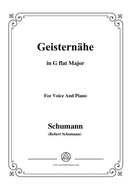 Schumann-Geisternähe,in G flat Major,Op.77,No.3,for Voice and Piano (arr. MSM)