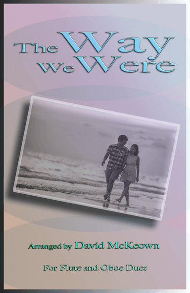 The Way We Were (arr. David McKeown)