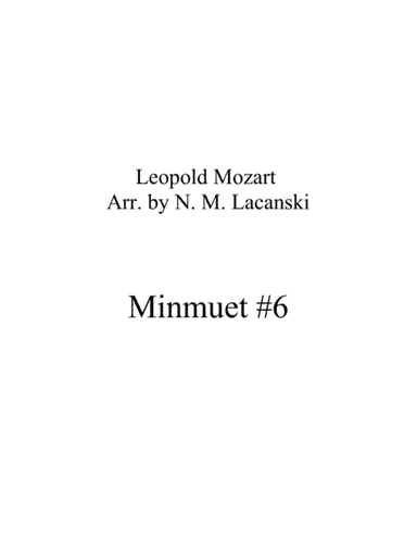 Minuet #6 (arr. Nick Lacanski)