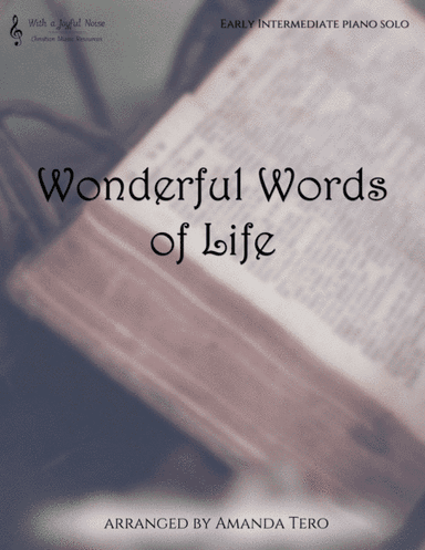 Wonderful Words of Life (arr. Amanda Tero)