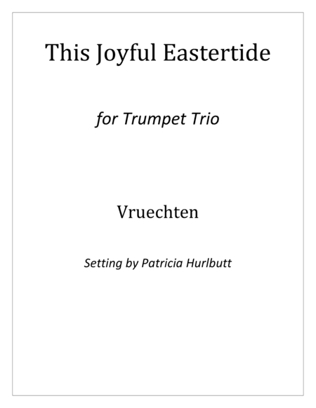 This Joyful Eastertide for Trumpet Trio (arr. Patricia Hurlbutt)