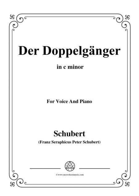 Schubert-Der Doppelgänger,in c minor,for Voice&Piano (arr. MSM)