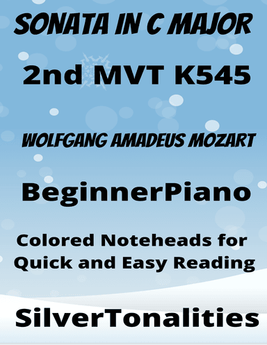 Sonata in C Major K545 2nd Mvt Beginner Piano Sheet Music with Colored Notation (arr. SilverTonalities)